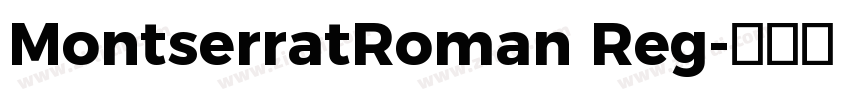 MontserratRoman Reg字体转换